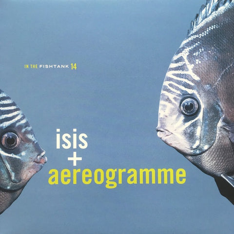 Isis + Aereogramme – In The Fishtank 14 - New LP Record 2006 Konkurrent Netherlands Vinyl - Post Rock / Indie Rock