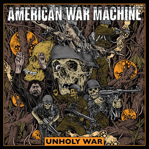 American War Machine - Unholy War - New 2019 Record LP Limited Edition Gold Vinyl - Hardcore / Supergroup