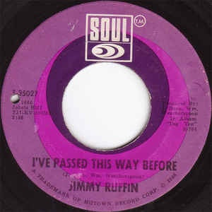 Jimmy Ruffin- Ive Passed This Way Before / Tomorrow's Tears VG+ 7" Single 45 Record 1966 Soul USA - Soul / R&B