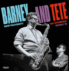 Barney Wilen Quartet, Tete Montoliu ‎– Barney and Tete Grenoble '88 - New LP Record Store Day Black Friday 2020 Elemental Europe Import 180 gram Vinyl - Jazz