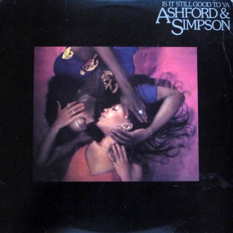 Ashford & Simpson ‎– Is It Still Good To Ya - New LP Record 1978 Warner USA Vinyl - Soul / Disco