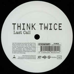 Think Twice ‎– Last Call - Mint 12" Single Record - 2008 France Dialect Vinyl - Electro / Alternative Rock - Shuga Records