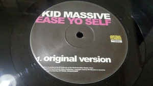 Kid Massive ‎– Ease Yo Self - New 12" Single 2007 UK Justrax Vinyl - House
