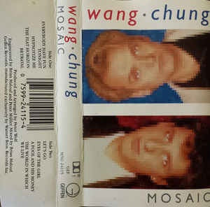 Wang Chung- Mosaic- Used Cassette- 1986 Geffen Records USA- Electronic/Synth-Pop
