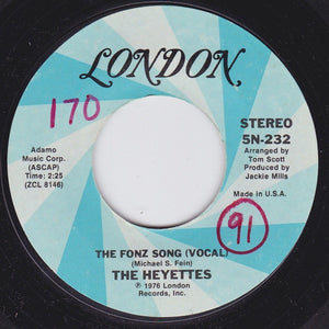 The Heyettes - The Fonz Song (Vocal) / (Instrumental) - M-  7" Single 45rpm 1976 London US - Rock & Roll / Novelty