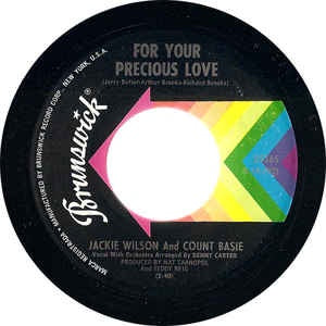 Jackie WIlson And Count Basie- For Your Precious Love / Uptight (Everything's Alright)- VG 7" Single 45RPM- 1967 Brunswick USA- Funk/Soul/R&B