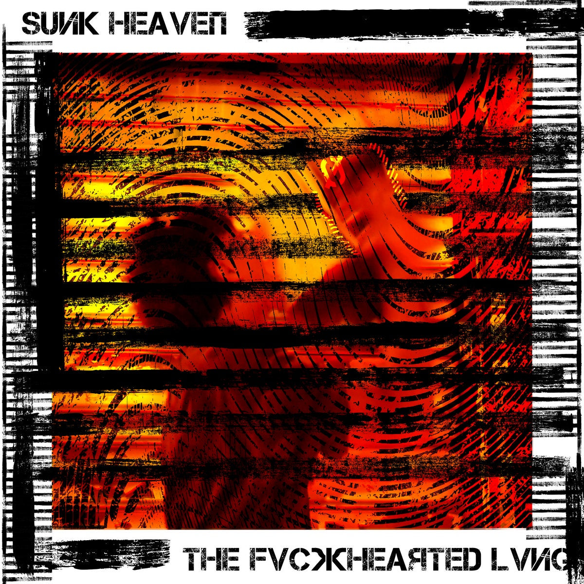 Sunk Heaven - THE FVCKHEAѪTED LVNG - New LP Record 2021 American Dreams Transparent Red Vinyl & Download - Experimental Electronic / Noise / Dub