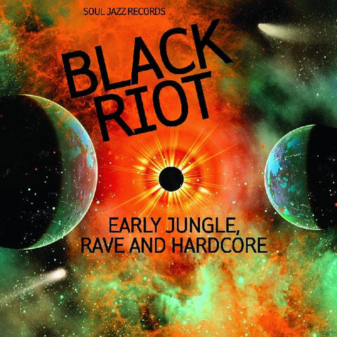 Various Artists - BLACK RIOT: Early Jungle, Rave & Hardcore - New 2 LP Record 2020 Soul Jazz UK Vinyl Compilation - Electronic