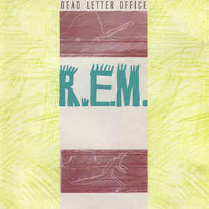 R.E.M. - Dead Letter Office - New Vinyl 2016 I.R.S. / Universal compilation of B-Sides - Alternative Rock