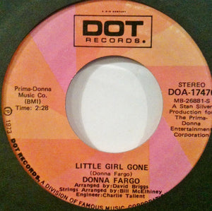 Donna Fargo ‎- Little Girl Gone / Just Call Me - Mint- 7" Single 45 RPM 1973 USA - Country