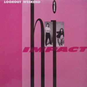 Hi Impact ‎– Lookout Weekend - VG+ Single Record - 1990 USA Epic Vinyl - House