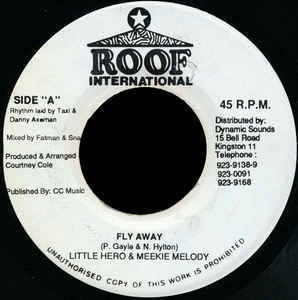 Little Hero & Meekie Melody- Fly Away- VG 7" Single 45RPM- Roof International Jamaica- Reggae - Shuga Records