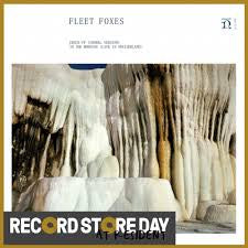 Fleet Foxes - Crack Up (Choral Version) / In The Morning (Live In Switzerland) - New 7" Vinyl 2018 Warner Bros. RSD (Limited to 3700) - Folk Rock / Indie Rock