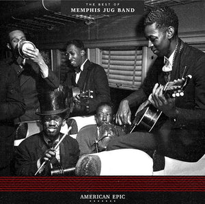 Memphis Jug Band ‎– American Epic: The Best Of Memphis Jug Band - New Lp Record 2017 Thrid Man USA Vinyl - Country Blues