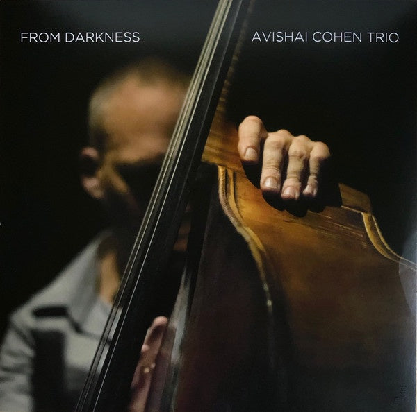 Avishai Cohen Trio - From Darkness - New LP Record 2015 Razdaz Recordz Europe Import - Jazz - Shuga Records
