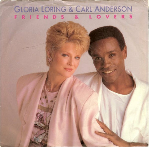 Gloria Loring & Carl Anderson ‎– Friends & Lovers / You Always Knew - VG+ 45rpm 1986 USA Carrere Records - Funk / Soul / Synth-Pop