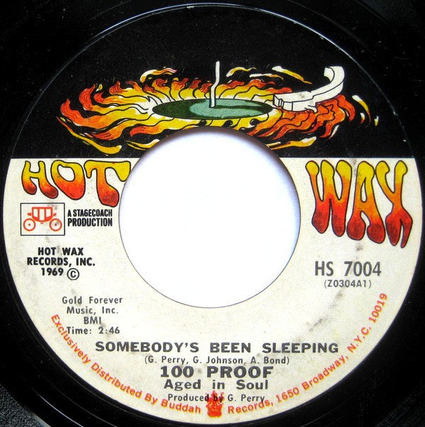 100 Proof Aged In Soul ‎– Somebody's Been Sleeping / I've Come To Save You - VG+ 45rpm 1969 Hot Wax Records USA - Funk / Soul - Shuga Records