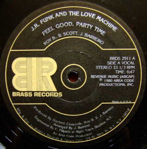 J.R. Funk And The Love Machine ‎– Feel Good, Party Time - VG 12” Single Record 1980 USA Original Vinyl - Disco / Boogie