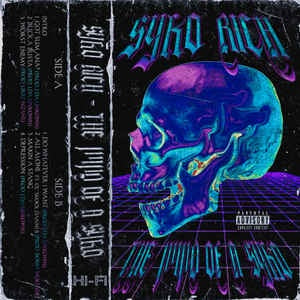 Syko Rich ‎– The Mind Of A Syko - New Cassette 2020 Level 1 Records Tape - Hip Hop