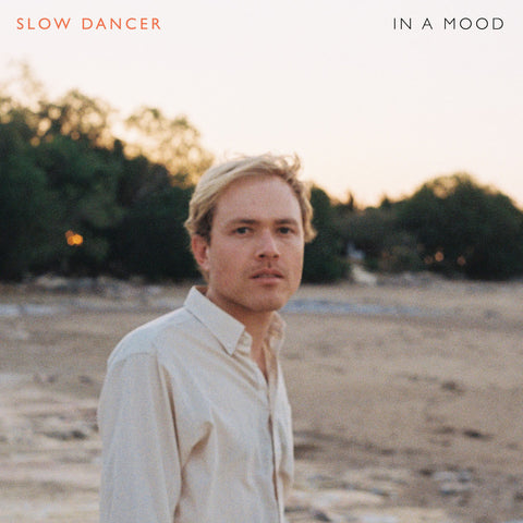 Slow Dancer - In A Mood - New LP Record 2017 ATO USA White Vinyl & Download - Indie Rock