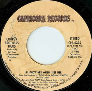 Cooper Brothers Band ‎– I'll Know Her When I See Her VG+ - 7" Single 45RPM 1979 Capricorn USA - Rock/Pop