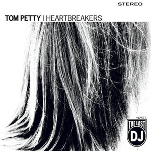 Tom Petty And The Heartbreakers ‎– The Last DJ - New LP Record 2017 Warner Europe Vinyl - Rock & Roll