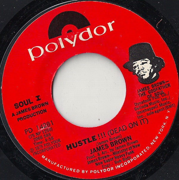 James Brown - Hustle!!! (Dead On It) VG - 7" Single 45RPM 1975 Polydor USA - Funk/Soul