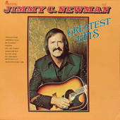 Jimmy C. Newman - Greatest Hits - New Vinyl 1976 Stereo Original Press USA - Country