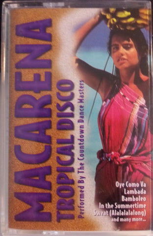 The Countdown Dance Masters ‎– Macarena Tropical Disco - Used Cassette Tape Madacy 1996 Canada - Electronic / Latin