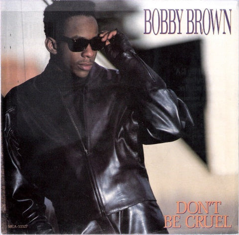 Bobby Brown ‎– Don't Be Cruel - VG+ 45rpm 1988 USA - R&B / New Jack Swing