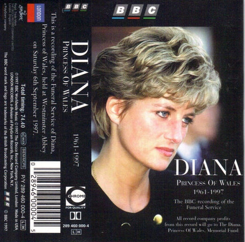 Various ‎– Diana Princess Of Wales 1961-1997 - The BBC Recording Of The Funeral Service - Used Cassette 1997 BBC - Classical, Ballad / Non Music