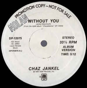 Chaz Jankel ‎– Without You - VG+ Promo 12" Single 1983 USA - Synth-pop / Disco