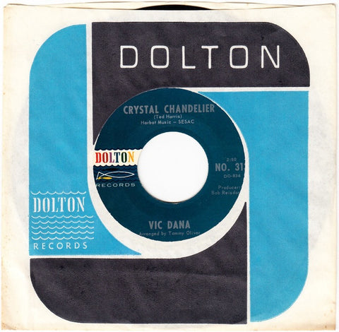 Vic Dana ‎– Crystal Chandelier / What Now My Love - VG+ 45rpm 1964 USA - Pop