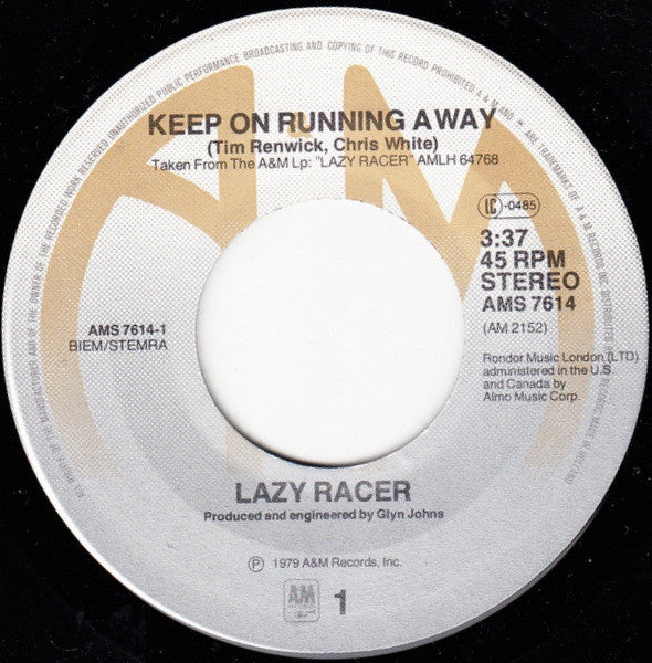 Lazy Racer ‎– Keep On Running Away / Every Other Day - VG+ 45rpm 1979 USA A&M Records - Rock / Pop - Shuga Records