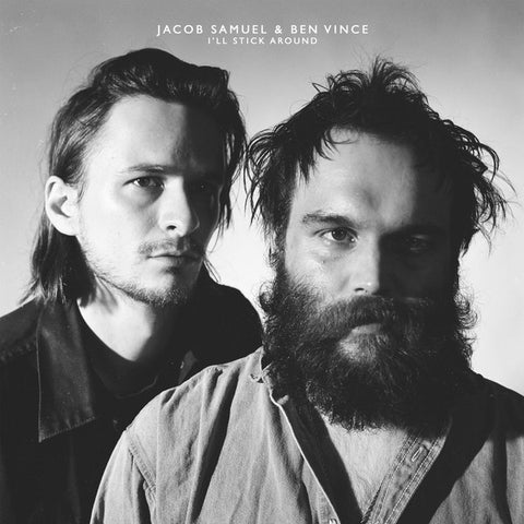 Jacob Samuel & Ben Vince ‎– I'll Stick Around - New Vinyl 2 LP Record 2019 45 RPM UK Import - Free Jazz / Avant-Garde