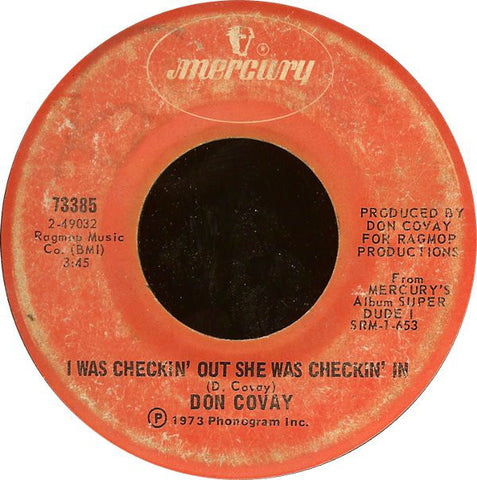 Don Covay - I Was Checkin' Out She Was Checkin' In / Money (That's What I Want) - VG+ 45rpm 1973 USA - Soul