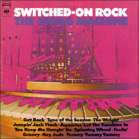 The Moog Machine ‎- Switched-On Rock - VG+ LP Record 1969 Columbia USA Vinyl - Electronic / Pop Rock / Experimental