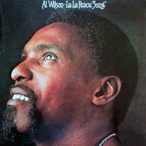 Al Wilson ‎– La La Peace Song - VG+ LP 1974 Rocky Road USA - Soul/R&B
