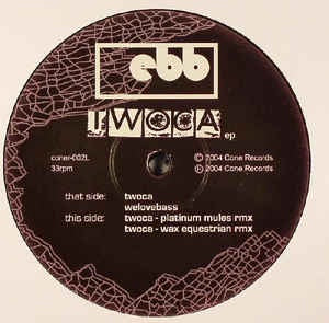 Ebb  ‎– Twoca - New 12" Single 2005 UK Cone Vinyl - Breakbeat / Experimental