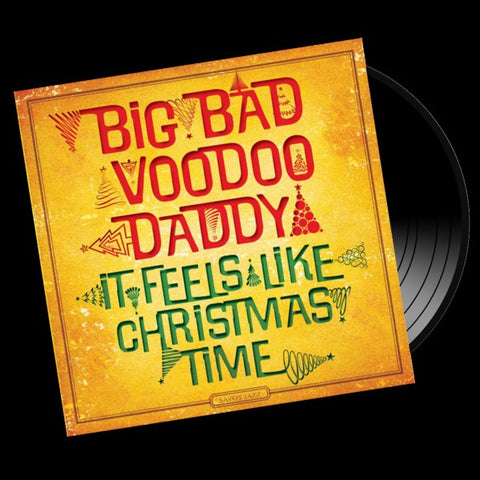 Big Bad Voodoo Daddy ‎– It Feels Like Christmas Time - New LP Record 2013 Savoy Jazz USA Vinyl - Holiday / Swing