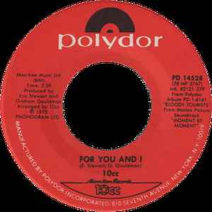 10cc - For You And I / Take These Chains - VG+ 7" Single 45RPM 1978 Polydor USA - Rock / Pop