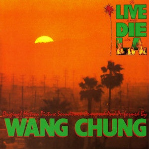 Wang Chung ‎– To Live & Die In L.A. (1985) - New LP Record 2015 UMe Vinyl - 80's Soundtrack