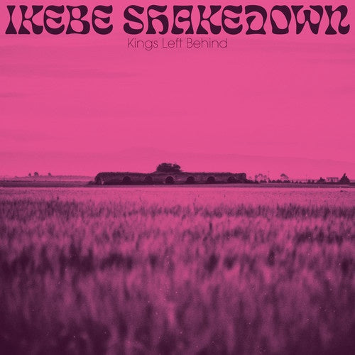 Ikebe Shakedown ‎– Kings Left Behind - New Cassette 2019 Colemine USA Black Tape - Funk / Afrobeat