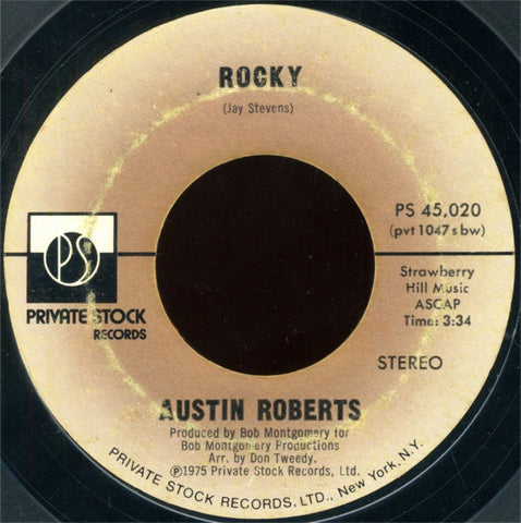 Austin Roberts ‎– Rocky / You Got The Power VG+ 7" Single 45rpm 1975 Private Stock USA - Disco