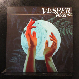 Vesper - Years - New LP Record 2019 Shuga Records Wax Mage Vinyl, Signed & Numbered (10/26) - Pop / Synth Pop - Shuga Records