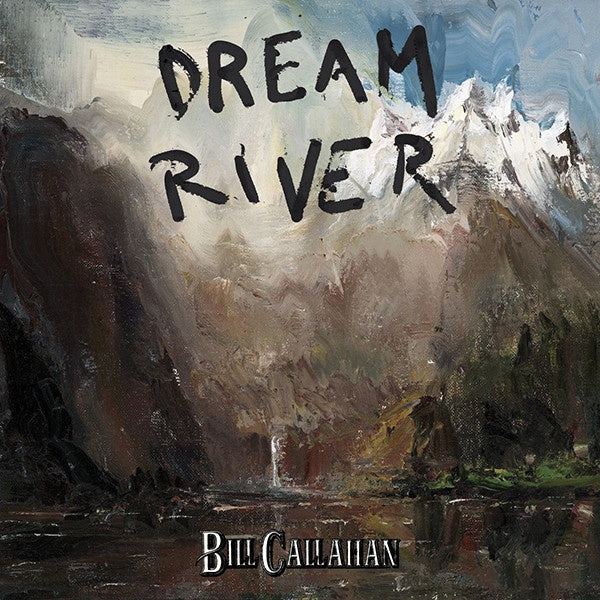 Bill Callahan ‎– Dream River - New LP Record 2013 Drag City USA - Indie Rock / Psychedelic - Shuga Records