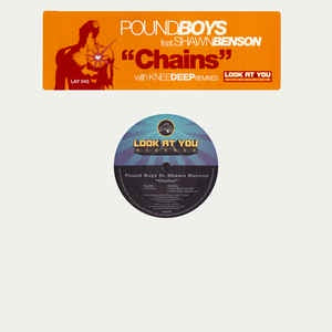 Pound Boys Feat. Shawn Benson ‎– Chains - New 12" Single 2003 USA Look At You Vinyl - Chicago House