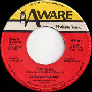 Loleatta Holloway - Cry To Me / So Can I - VG+ 7" Single 45RPM 1974 Aware USA - Funk/Soul