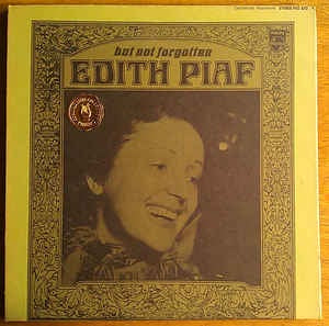 Edith Piaf - But Not Forgotten - VG+ Gatefold Lp 1966 Phillips USA - Pop / Folk / Chanson
