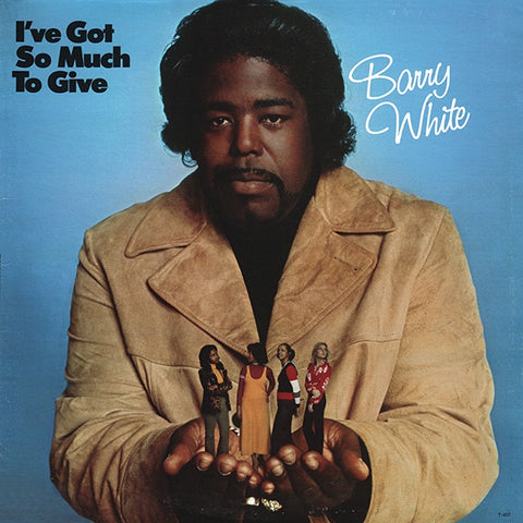 Barry White ‎– I've Got So Much To Give - VG+ LP Record 1973 USA 20th Century Vinyl - Soul / Disco